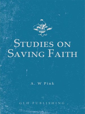 cover image of Studies on Saving Faith